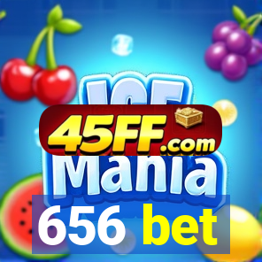 656 bet
